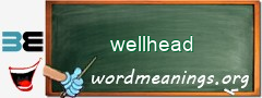 WordMeaning blackboard for wellhead